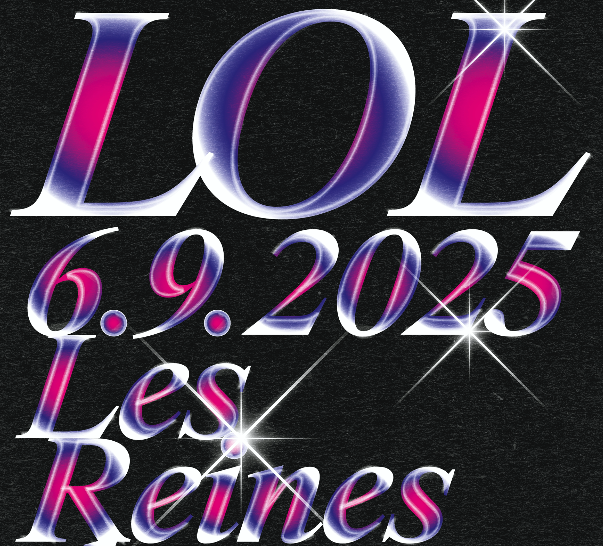 Samedi 6 septembre : LOL – Les reines du drame